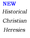 Historical Christian Heresies