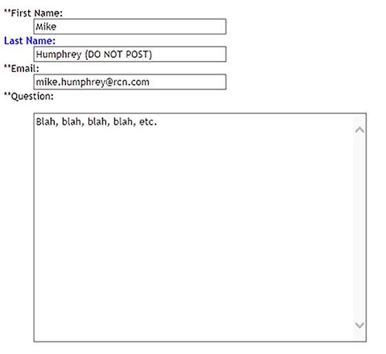 Sample AskACatholic Web Form: After Last Name type: (DO NOT POST) Sample AskACatholic Web Form: After Last Name type: (DO NOT POST)