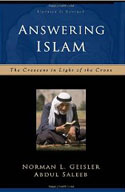 Answering Islam
by Abdul Saleb and Norman L. Geisler
