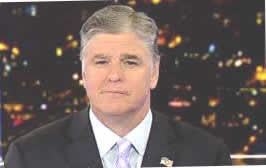 Sean Hannity, Host of Hannity on Fox News.